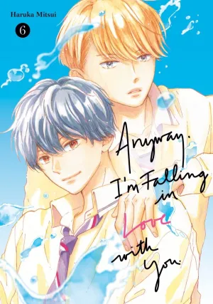 Anyway, I'm Falling In Love With You 6